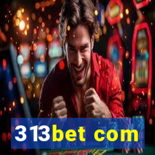 313bet com